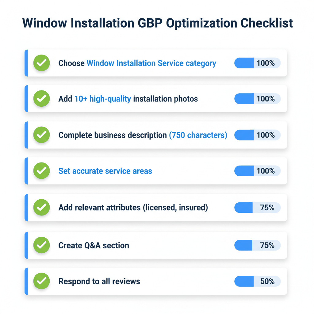Complete Google Business Profile optimization checklist specifically designed for window installation contractors